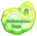  Bothersome Bugs 